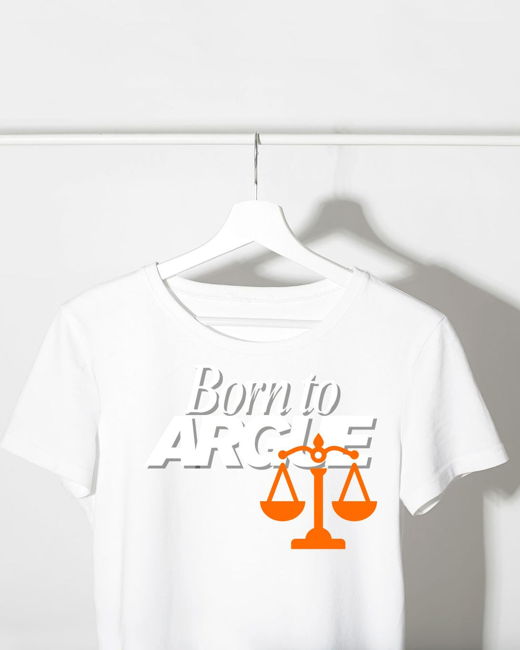 BORN TO ARGUE