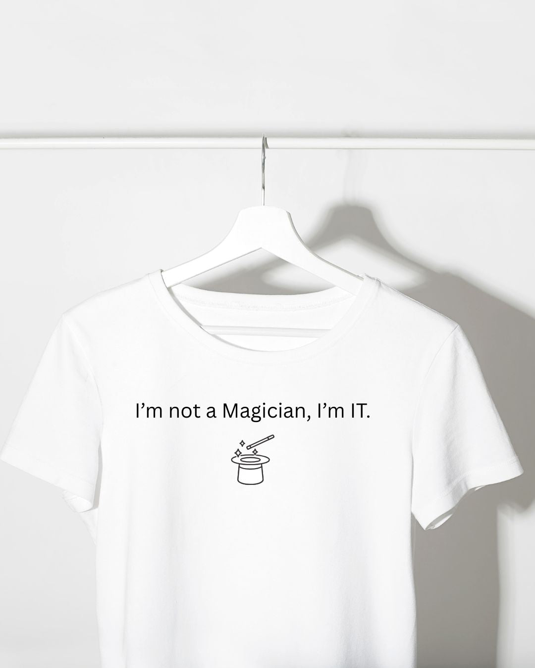 I’m not a Magician, I’m IT