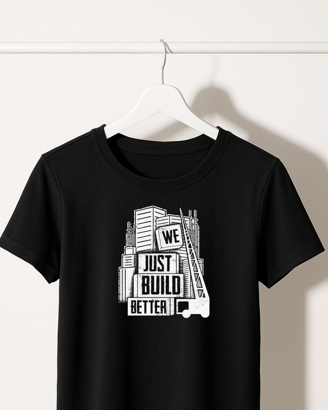 WE JUST BUILD BETTER